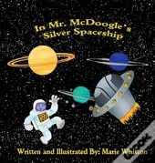 In Mr. Mcdoogle'S Silver Spaceship