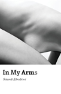 In My Arms - Preview