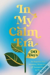 In My Calm Era