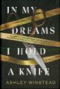 In My Dreams I Hold A Knife - Preview