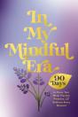 In My Mindful Era - Preview