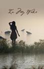In My Wake - Preview
