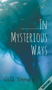 .........In Mysterious Ways