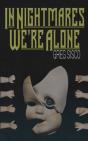 In Nightmares We'Re Alone - Preview