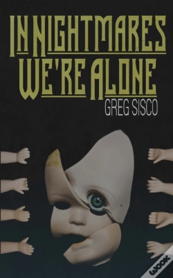 Capa do artigo In Nightmares We'Re Alone