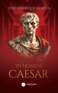 In Nomine Caesar