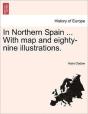In Northern Spain ... With Map And Eight - Preview