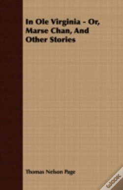 Capa do artigo In Ole Virginia - Or, Marse Chan, And Ot