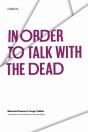 In Order To Talk With The Dead - Preview
