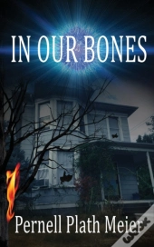 In Our Bones