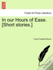 Capa do artigo In Our Hours Of Ease. (Short Stories.)