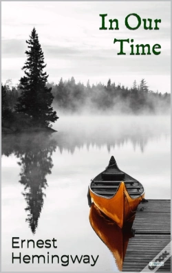 Capa do artigo In Our Time: Ernest Hemingway