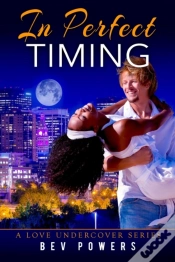 Capa do artigo In Perfect Timing (A Love Undercover Series Book 1)
