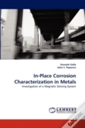 In-Place Corrosion Characterization In Metals