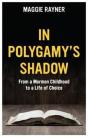 In Polygamy'S Shadow - Preview