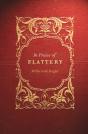 In Praise Of Flattery - Preview