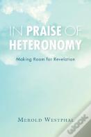In Praise Of Heteronomy
