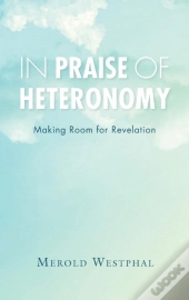 In Praise Of Heteronomy