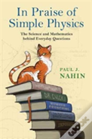 In Praise Of Simple Physics