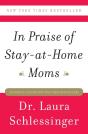 In Praise Of Stay-At-Home Moms - Preview