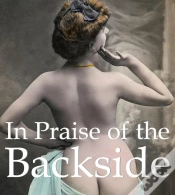 Capa do artigo In Praise Of The Backside