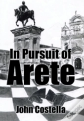 In Pursuit Of Arete