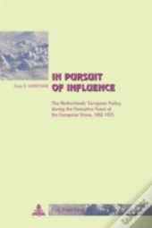 In Pursuit Of Influence