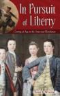 In Pursuit Of Liberty - Preview