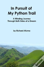 Capa do artigo In Pursuit Of My Python Trail: A Winding Journey Through Both Sides Of A Dream