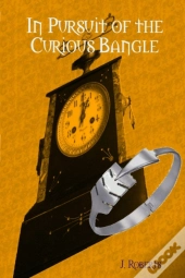 In Pursuit Of The Curious Bangle