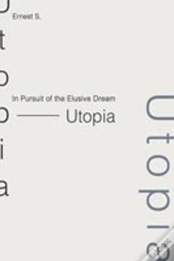 Capa do artigo In Pursuit Of The Elusive Dream - Utopia