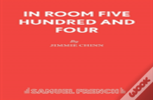 In Room Five Hundred And Four