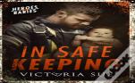 In Safe Keeping