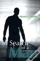 In Search Of A Man
