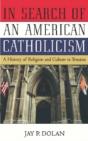In Search Of An American Catholicism - Preview