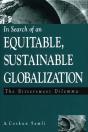 In Search Of An Equitable, Sustainable Globalization - Preview