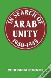 Capa do artigo In Search Of Arab Unity 1930-1945