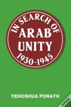 Capa do artigo In Search Of Arab Unity 1930-1945