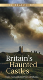 In Search Of Britain'S Haunted Castles - Preview