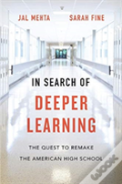 In Search Of Deeper Learning