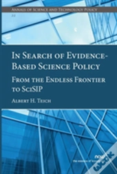 In Search Of Evidence-Based Science Policy