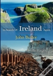 In Search Of Ireland Again