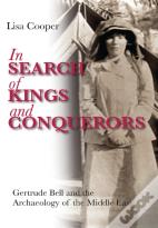 In Search Of Kings And Conquerors