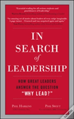 Capa do artigo In Search Of Leadership: How Great Leaders Answer The Question Why Lead?