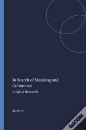In Search Of Meaning And Coherence