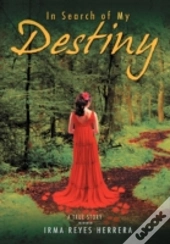 In Search Of My Destiny