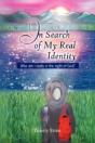 In Search Of My Real Identity - Preview