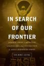 In Search Of Our Frontier - Preview