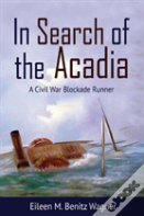 In Search Of The Acadia