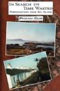 In Search Of Time Wasted - Preview